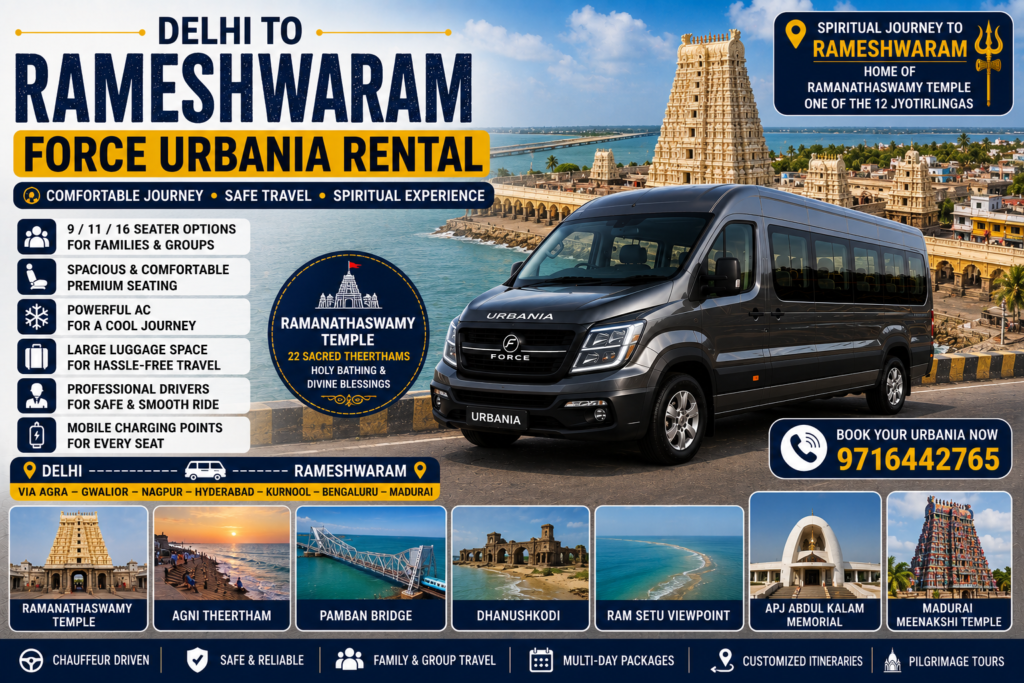 Delhi to Rameshwaram Force Urbania Rental